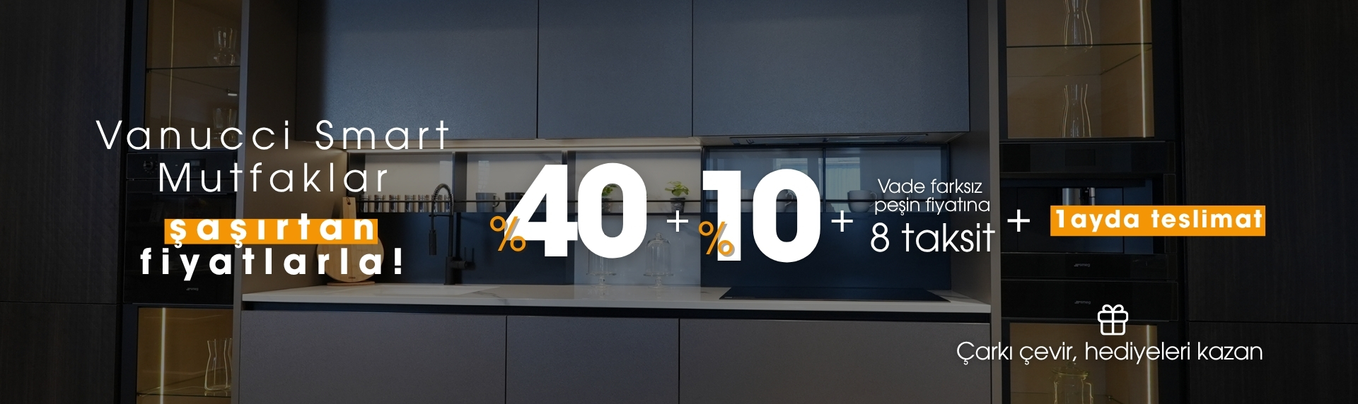 Smart Mutfaklar İçin Özel Kampanya